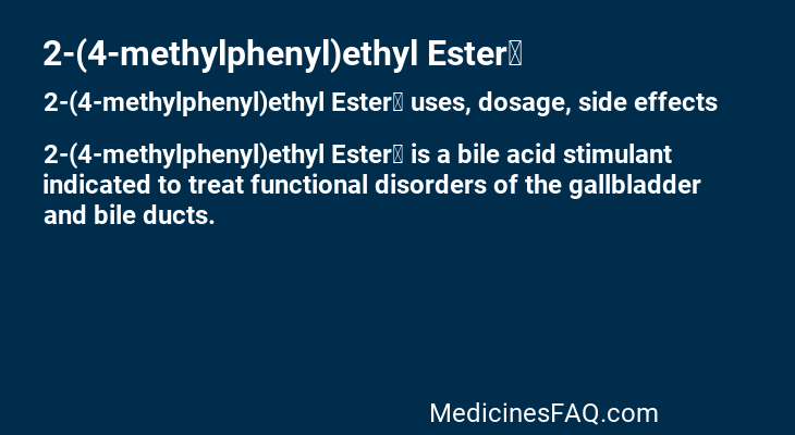 2-(4-methylphenyl)ethyl Ester 